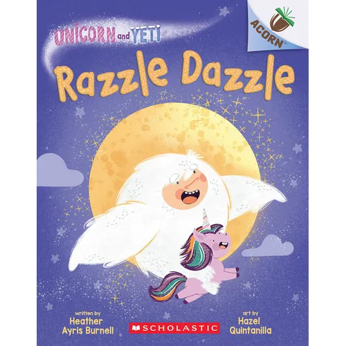 Razzle Dazzle: An Acorn Book (Unicorn and Yeti #9): Volume 9 - Paperback