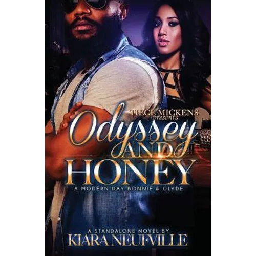 Odyssey and Honey A Modern Day Bonnie Clyde - Paperback
