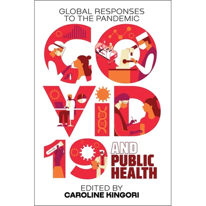 Covid-19 and Public Health: Global Responses to the Pandemic - Paperback