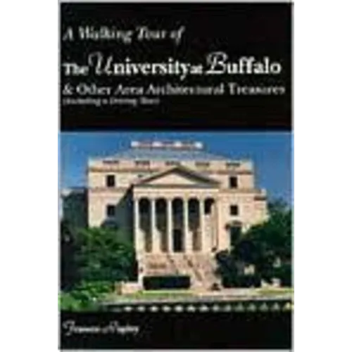 A Walking Tour of the University at Buffalo - Paperback