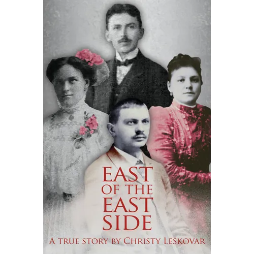 East of the East Side: A True Story - Hardcover