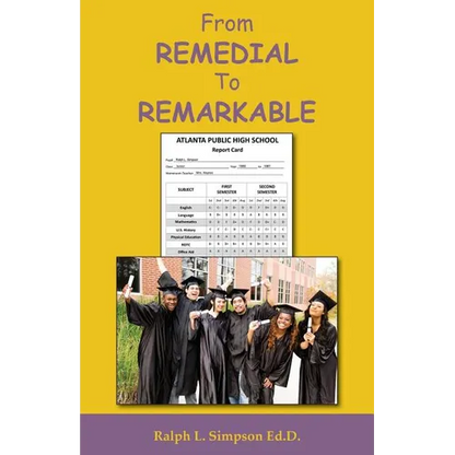 From Remedial to Remarkable - Paperback