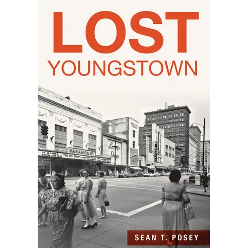 Lost Youngstown - Paperback