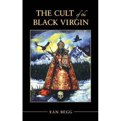 The Cult of the Black Virgin - Paperback