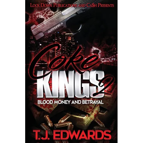Coke Kings 2: Blood Money and Betrayal - Paperback