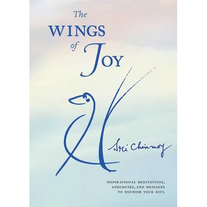 The Wings of Joy: Finding Your Path to Inner Peace - Paperback