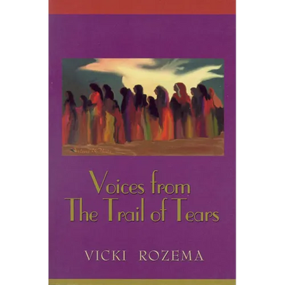 Voices from the Trail of Tears - Paperback