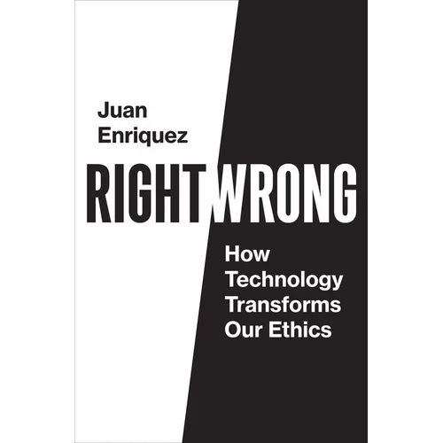 Right/Wrong: How Technology Transforms Our Ethics - Paperback