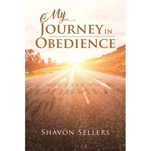 My Journey In Obedience - Paperback