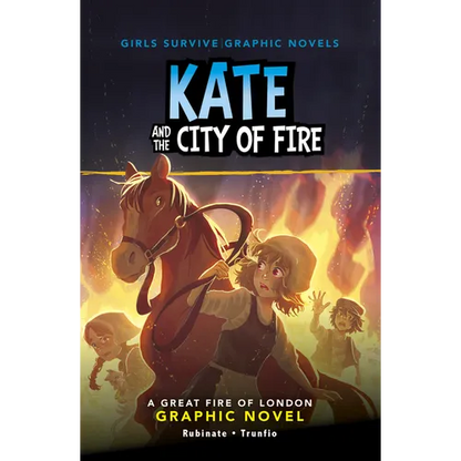 Kate and the City of Fire: A Great Fire of London Graphic Novel - Paperback