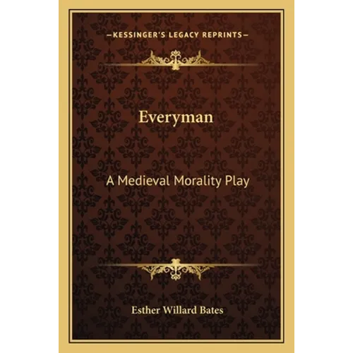 Everyman: A Medieval Morality Play - Paperback