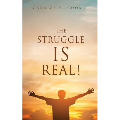The Struggle IS Real! - Paperback
