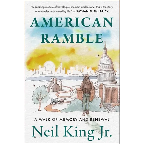 American Ramble: A Walk of Memory and Renewal - Paperback
