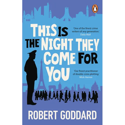 This Is the Night They Come for You: Bestselling Author of the Fine Art of Invisible Detection - Paperback