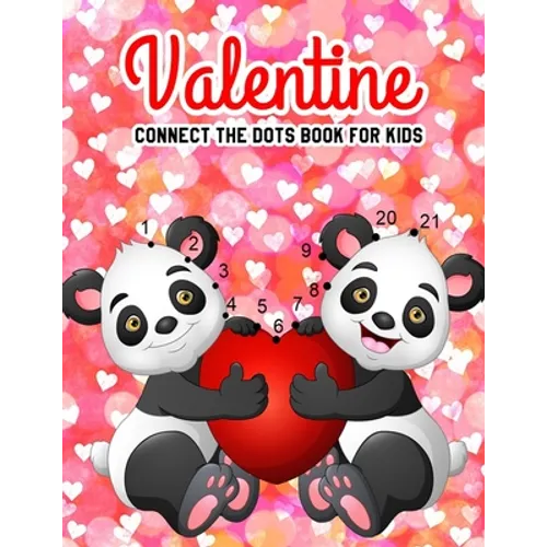 Valentine Connect The Dots Book For Kids: Challenging & Fun For Everyday Learning (With Bonus Activity Pages) - Paperback
