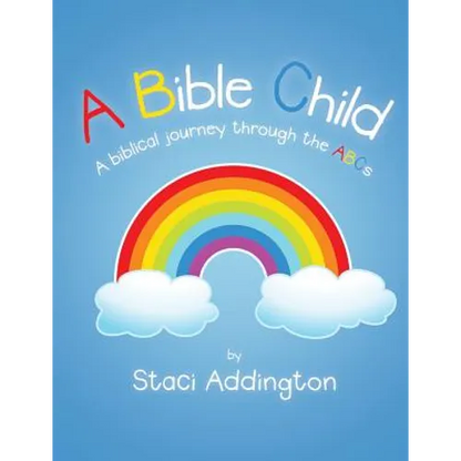 A Bible Child: A biblical journey through the ABC's - Paperback