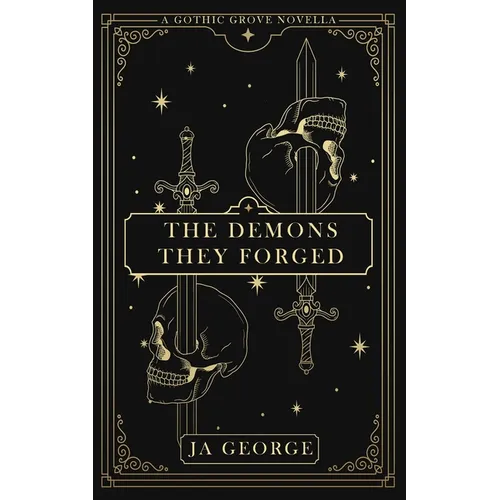 The Demons They Forged: A Gothic Grove Novella - Paperback