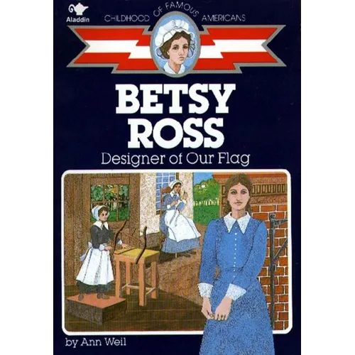 Betsy Ross: Designer of Our Flag - Paperback