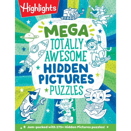 Mega Totally Awesome Hidden Pictures Puzzles: Big Puzzle Book with Over 300 Hidden Objects Scenes and Puzzle Games for Kids with Dinosaurs, Robots and - Paperback