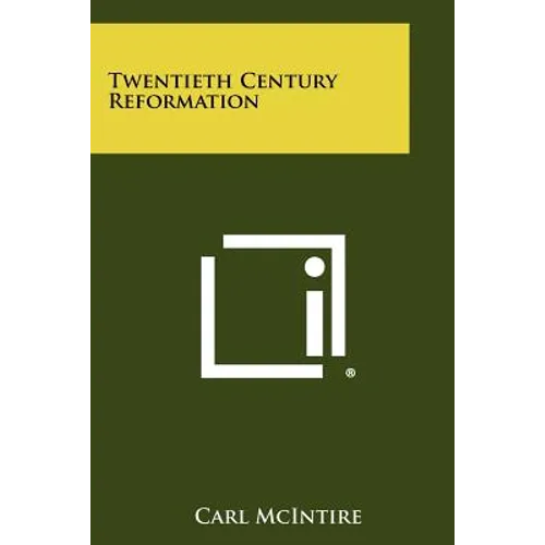 Twentieth Century Reformation - Paperback