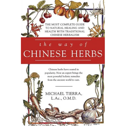 The Way of Chinese Herbs - Paperback