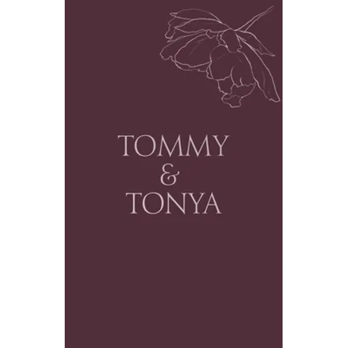 Tommy & Tonya: Cuffed Kiss - Paperback