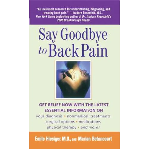 Say Goodbye to Back Pain - Paperback