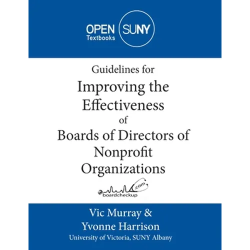 Guidelines for Improving the Effectiveness of Boards of Directors of Nonprofit Organizations - Paperback