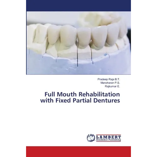Full Mouth Rehabilitation with Fixed Partial Dentures - Paperback
