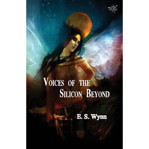 Voices of the Silicon Beyond: Book 3 of The Gold Country Series - Paperback