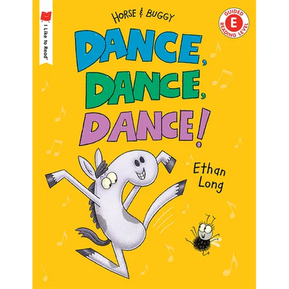 Dance, Dance, Dance!: A Horse and Buggy Tale - Paperback