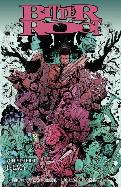 Bitter Root Volume 3: Legacy