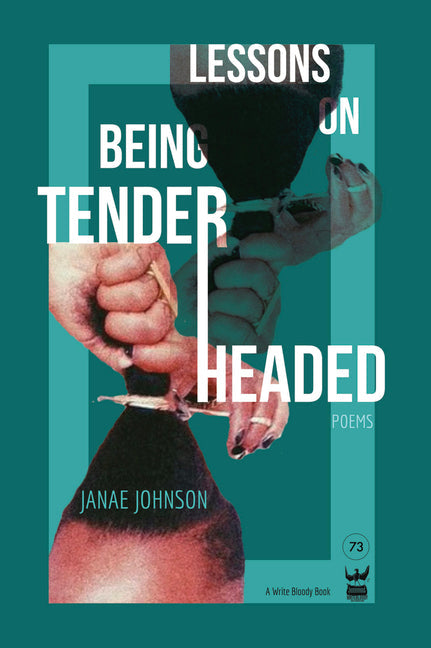 Lessons on Being Tenderheaded