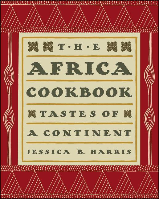 Africa Cookbook: Tastes of a Continent