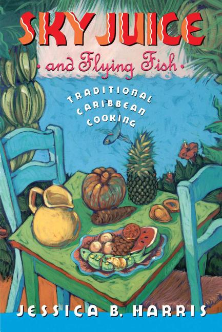Sky Juice and Flying Fish: Tastes of a Continent