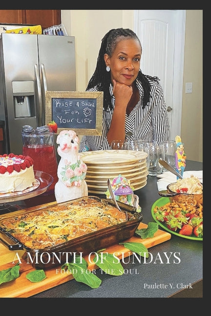 Month Of Sundays: Food For The Soul