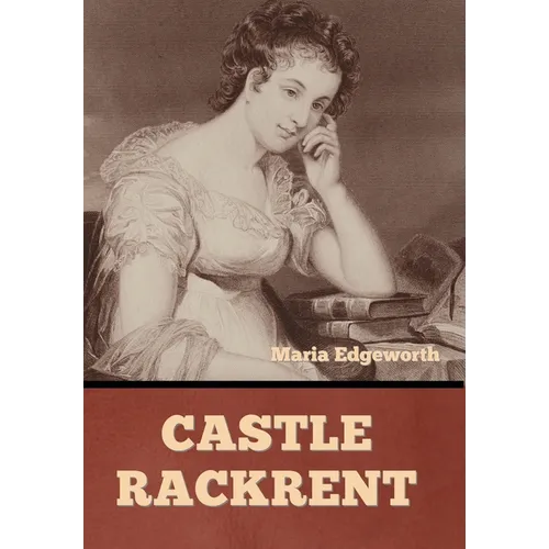 Castle Rackrent - Hardcover