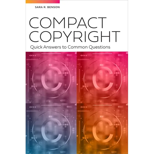 Compact Copyright: Quick Answers to Common Questions - Paperback