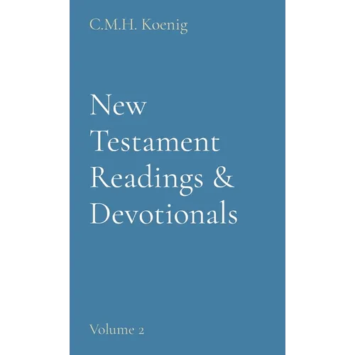 New Testament Readings & Devotionals: Volume 2 - Hardcover