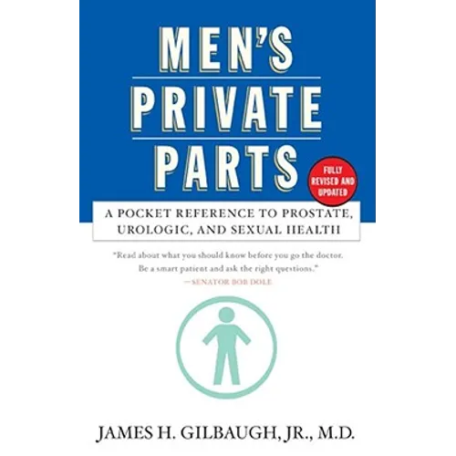 Men's Private Parts: A Pocket Reference to Prostate, Urologic, and Sexual Health - Paperback