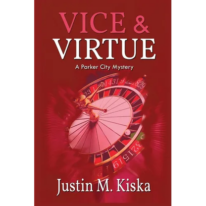 Vice & Virtue: A Parker City Mystery - Paperback