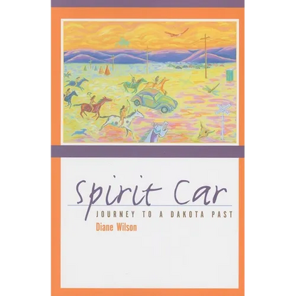 Spirit Car: Journey to a Dakota Past - Paperback