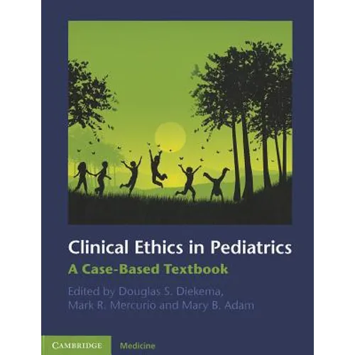 Clinical Ethics in Pediatrics - Paperback