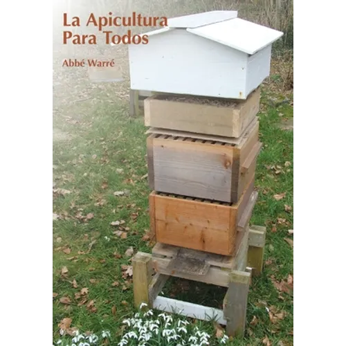 La Apicultura Para Todos - Paperback