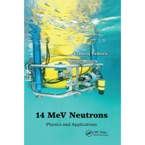 14 Mev Neutrons: Physics and Applications - Paperback