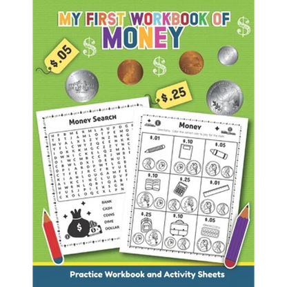 My First Workbook of Money: Over 20 Fun Designs For Boys And Girls - Educational Worksheets for Preschool, Kindergarten and 1st grade - Paperback