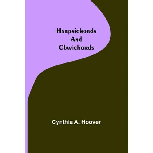 Harpsichords and Clavichords - Paperback