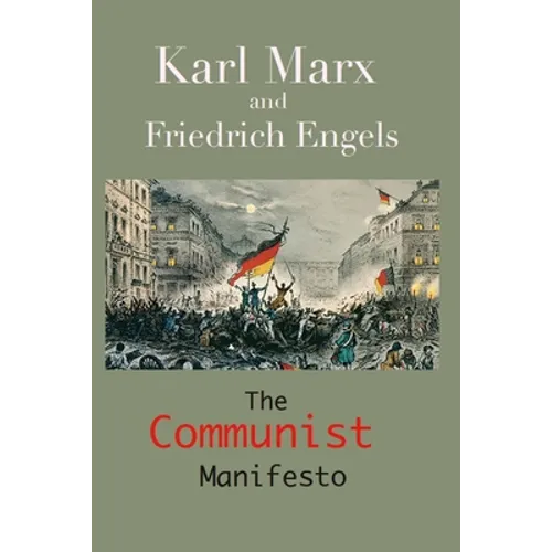 The Communist Manifesto: (Annotated Edition) - Paperback