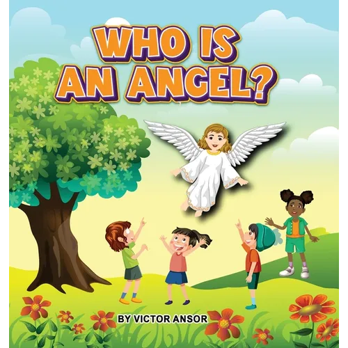 Who Is an Angel? - Hardcover