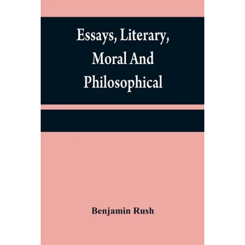 Essays, literary, moral and philosophical - Paperback